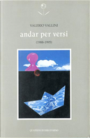 Andar per versi by Valerio Vallini