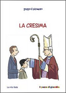 La Cresima by Silvia Vecchini