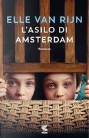 L’asilo di Amsterdam by Elle Van Rijn