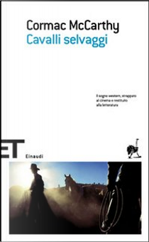 Cavalli selvaggi by Cormac McCarthy