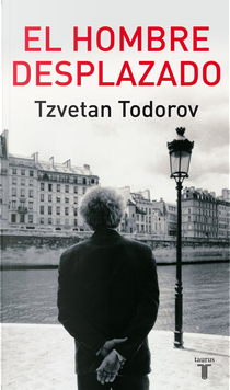 El hombre desplazado by Tzvetan todorov