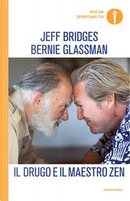 Il Drugo e il maestro zen by Bernie Glassman, Jeff Bridges