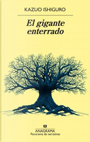 El gigante enterrado by Kazuo Ishiguro