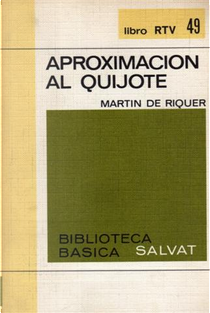 Aproximación al Quijote by Martín de Riquer