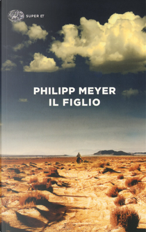 Il figlio by Philipp Meyer