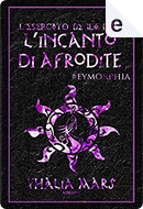 L'incanto di Afrodite by Thalia Mars