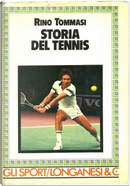 Storia del tennis by Rino Tommasi