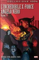 L'incredibile X-Force vol. 4 by Esad Ribic, Jerome Opeña, Rick Remender