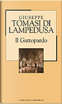 Il Gattopardo by Giuseppe Tomasi di Lampedusa