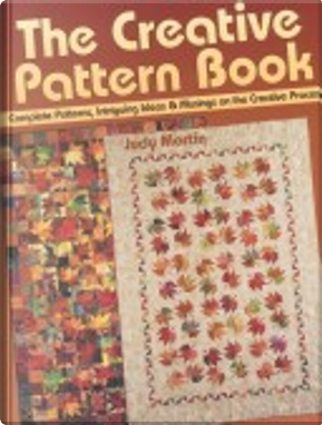The Creative Pattern Book by Judy Martin
