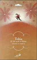 Tobia - Vol. 2 by Timothée de Fombelle