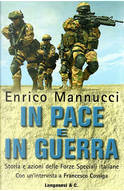 In pace e in guerra by Enrico Mannucci