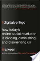 Digital Vertigo by Andrew Keen