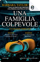 Una famiglia colpevole by Barbara Taylor Sissel