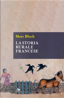 La storia rurale francese by Bloch Marc
