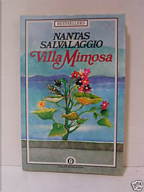 Villa Mimosa by Nantas Salvalaggio