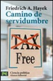 Camino de servidumbre by Hayek