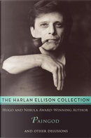 Paingod And Other Delusions by Harlan Ellison