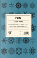 L'alea by Laura Pugno