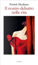 Il nostro debutto nella vita by Patrick Modiano