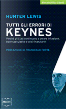 Tutti gli errori di Keynes by Hunter Lewis