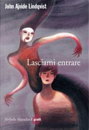 Lasciami entrare by John Ajvide Lindqvist