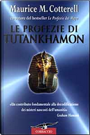 Le profezie di Tutankhamon by Maurice M. Cotterell