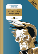 Il delitto Pasolini by Gianluca Maconi