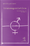Transagonistica by Gabriele Galligani