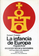 La infancia de Europa. Aspectos económicos y sociales, 1 by Robert Fossier