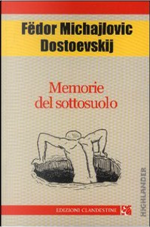 Memorie del sottosuolo by Fëdor Dostoevskij