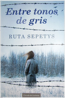 Entre tonos de gris by Ruta Sepetys