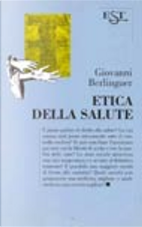 Etica della salute by Giovanni Berlinguer