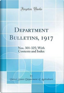 Department Bulletins, 1917 by United States Department of Agriculture