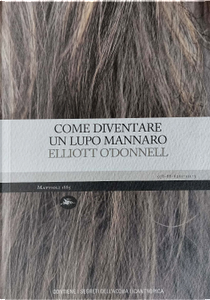 Come diventare un lupo mannaro by Elliot O'Donnell