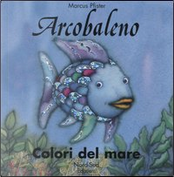 Arcobaleno by Marcus Pfister