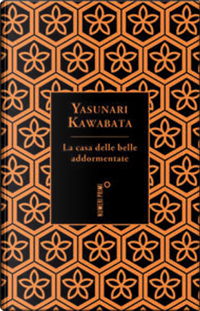 La casa delle belle addormentate e altri racconti by Yasunari Kawabata