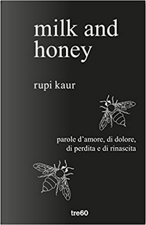 Milk and Honey by Rupi Kaur
