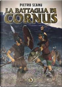 La battaglia di Cornus by Pietro Scanu