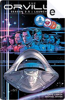 The Orville Season 2.5: Launch Day by David A. Goodman