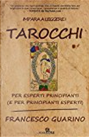 Impara a leggere i Tarocchi by Francesco Guarino