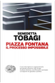 Piazza Fontana by Benedetta Tobagi