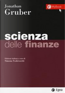 Scienza delle finanze. Con Contenuto digitale per download e accesso on line by Jonathan Gruber