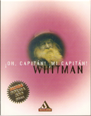 ¡Oh, capitán! ¡Mi capitán! by Walt Whitman