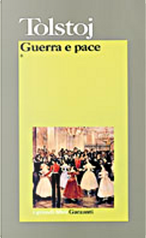 Guerra e pace by Leo Tolstoy