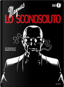 Lo sconosciuto by Magnus