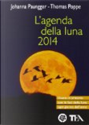 L'agenda della luna 2014 by Johanna Paungger, Thomas Poppe