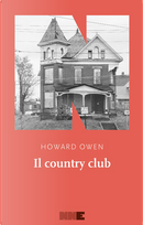 Il country club by Howard Owen