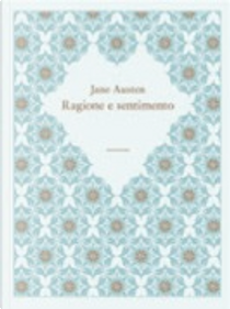 Ragione e sentimento by Jane Austen