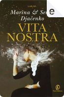 Vita nostra by Marina Djačenko, Sergej Djačenko